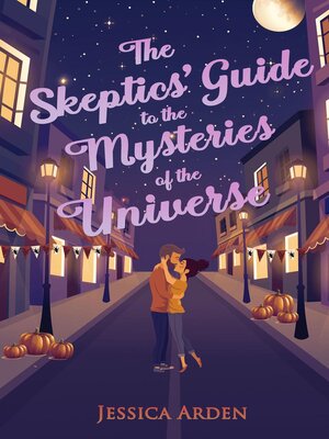 cover image of The Skeptics' Guide to the Mysteries of the Universe